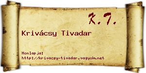 Krivácsy Tivadar névjegykártya